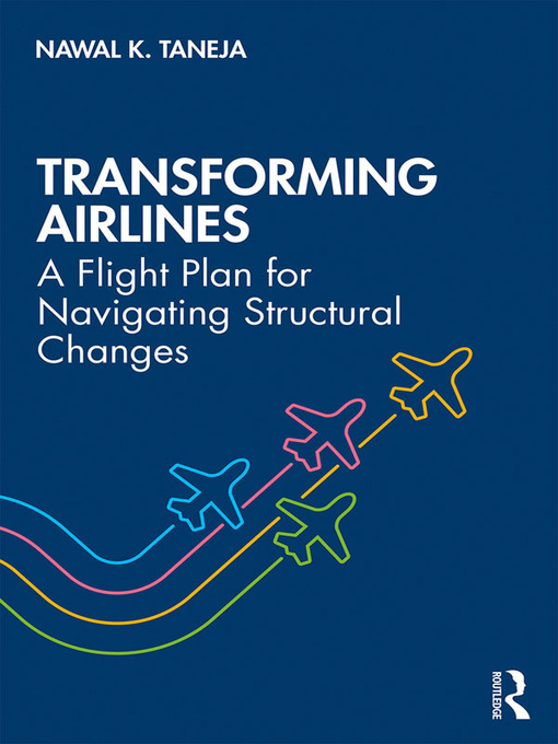 Title details for Transforming Airlines by Nawal K. Taneja - Wait list